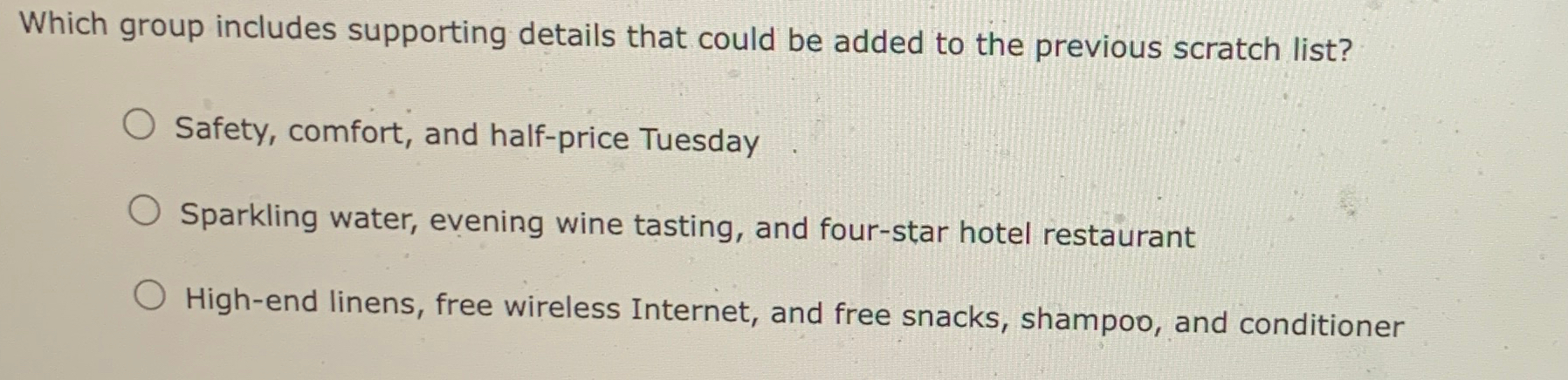  Which group includes supporting details that could be added to the