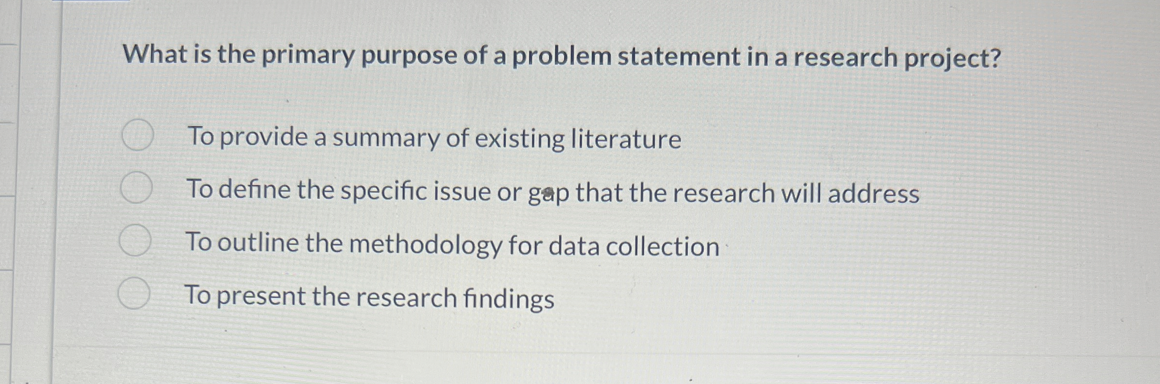  What is the primary purpose of a problem statement in a