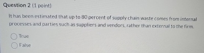  Question 2(1 point) It has been estimated that up to 80