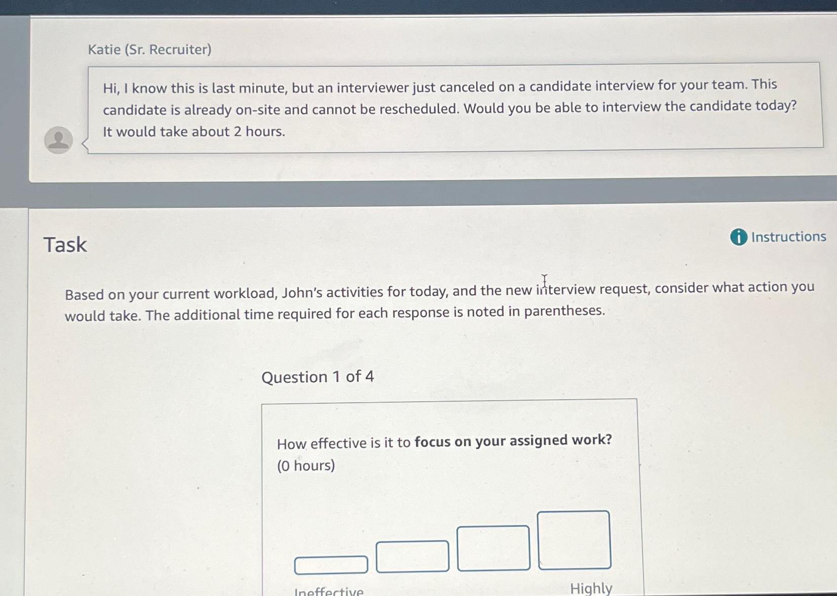  Katie (Sr. Recruiter) Hi, I know this is last minute, but
