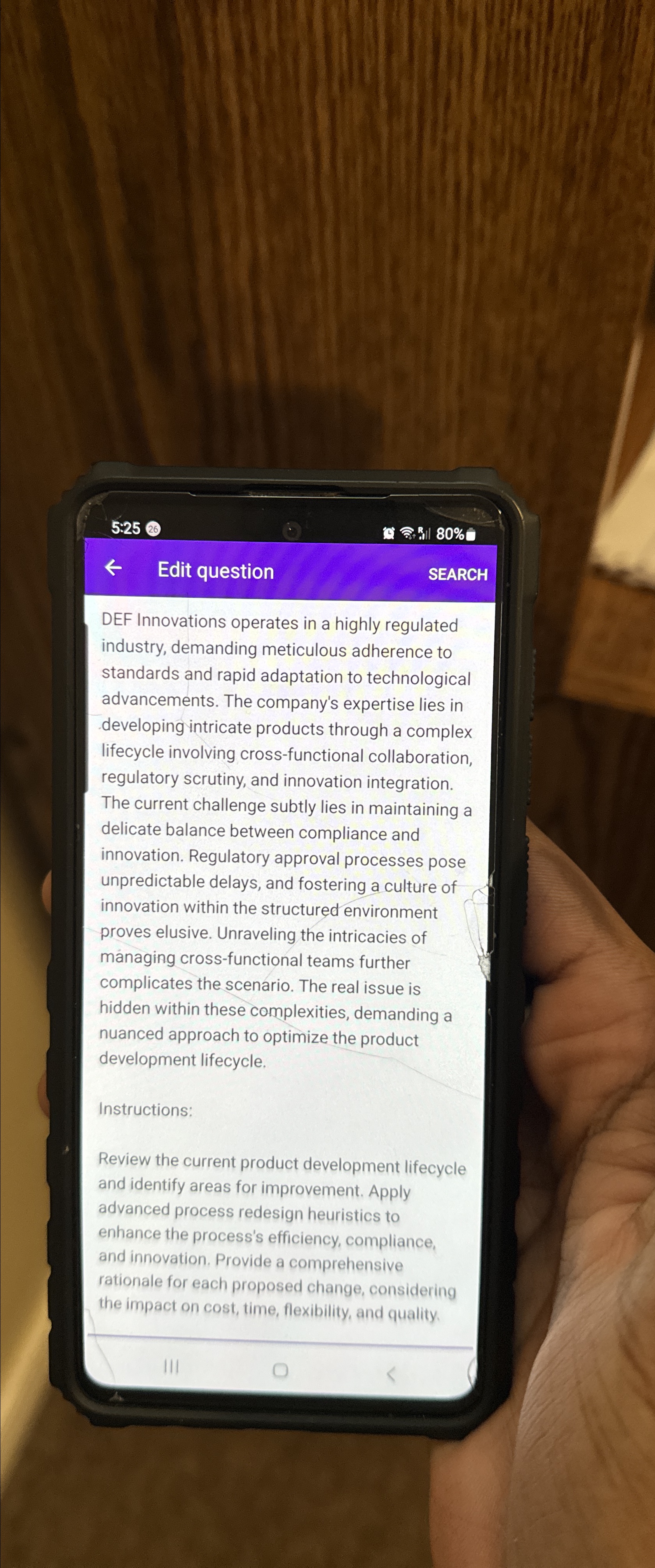  5:25 Edit question SEARCH DEF Innovations operates in a highly regulated