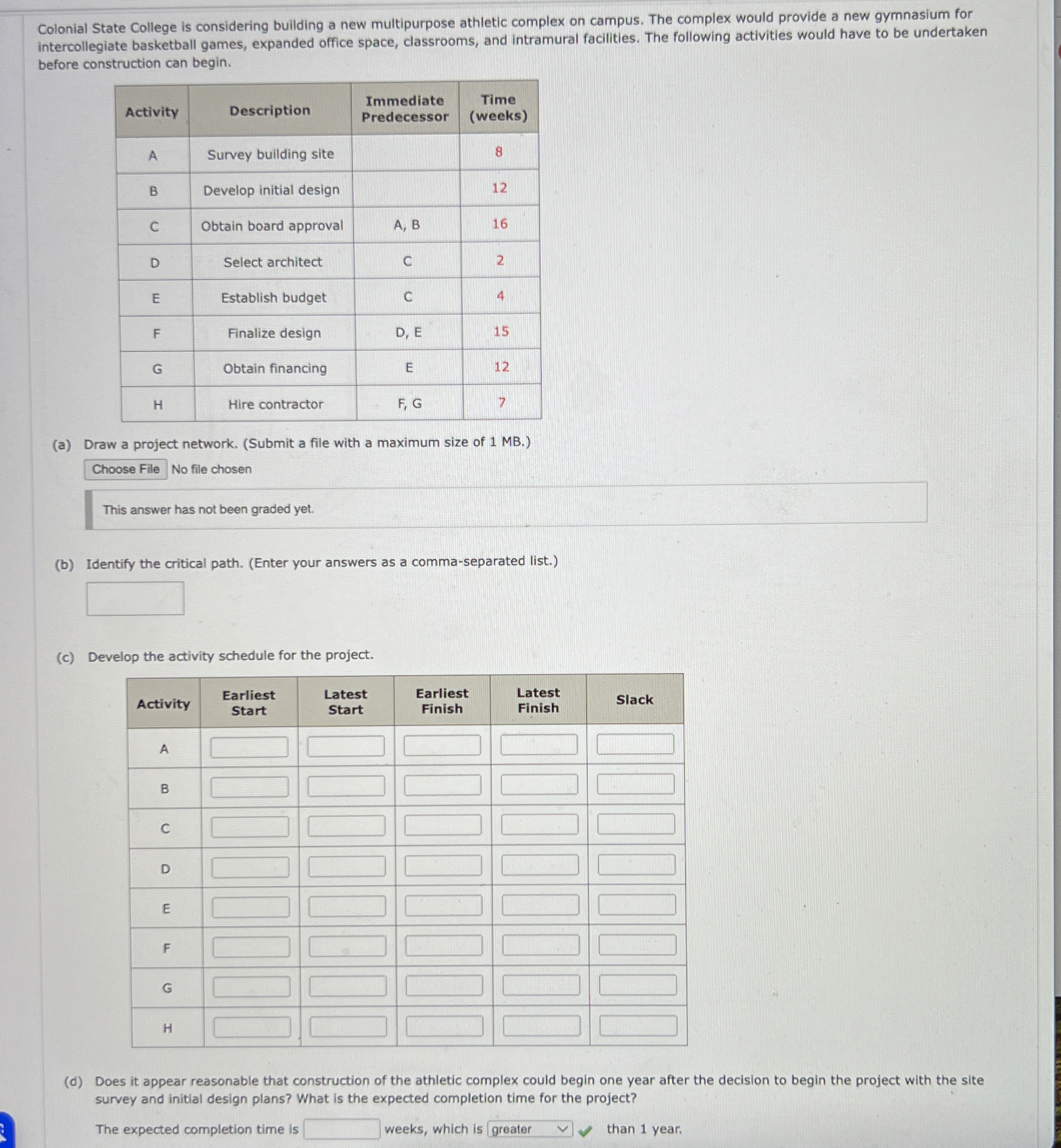  Colonial State College is considering building a new multipurpose athletic complex