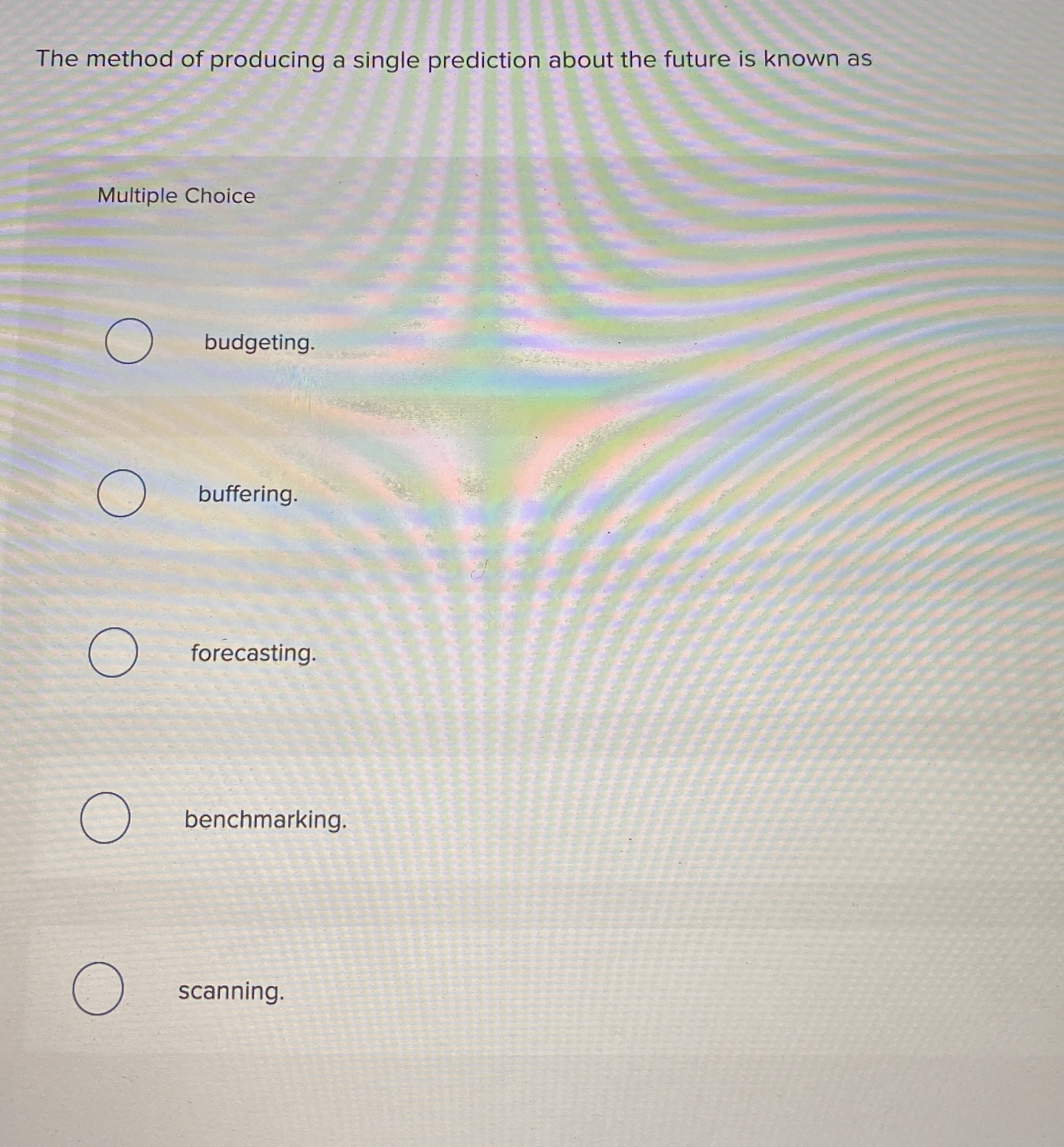  The method of producing a single prediction about the future is