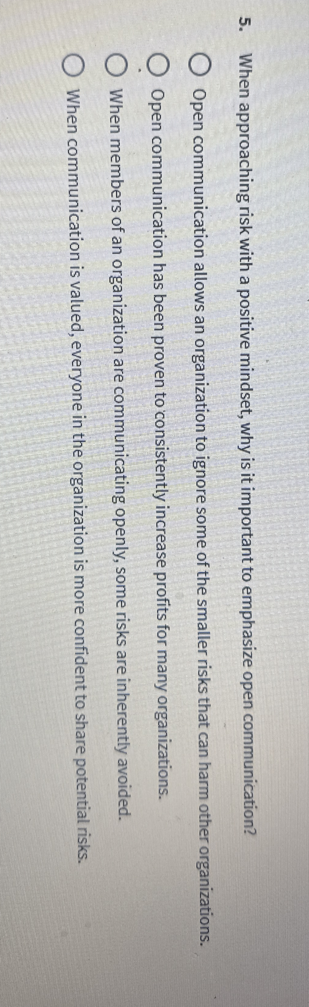  When approaching risk with a positive mindset, why is it important