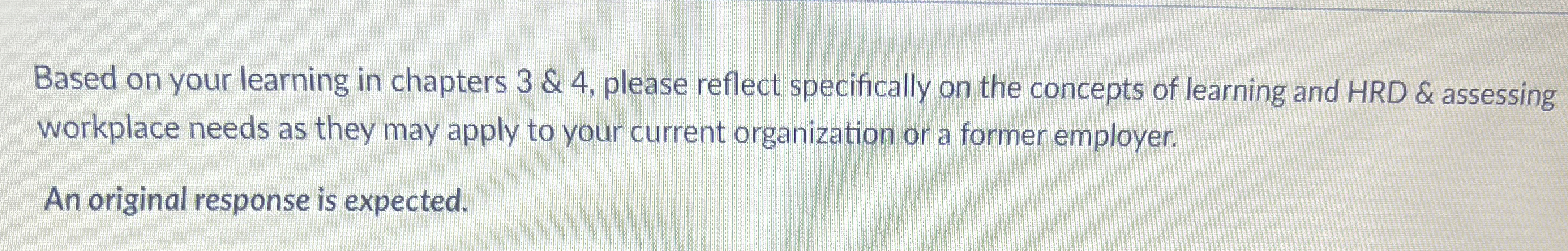  Based on your learning in chapters 3 & 4, please reflect