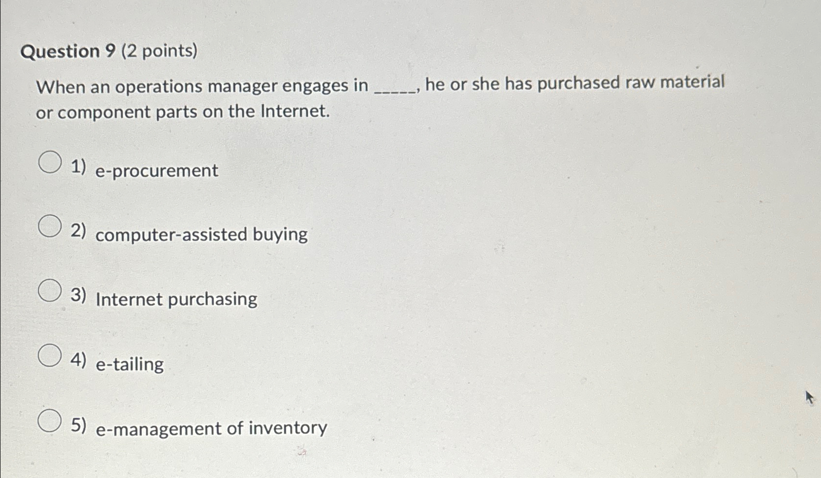  Question 9(2 points) When an operations manager engages in he or