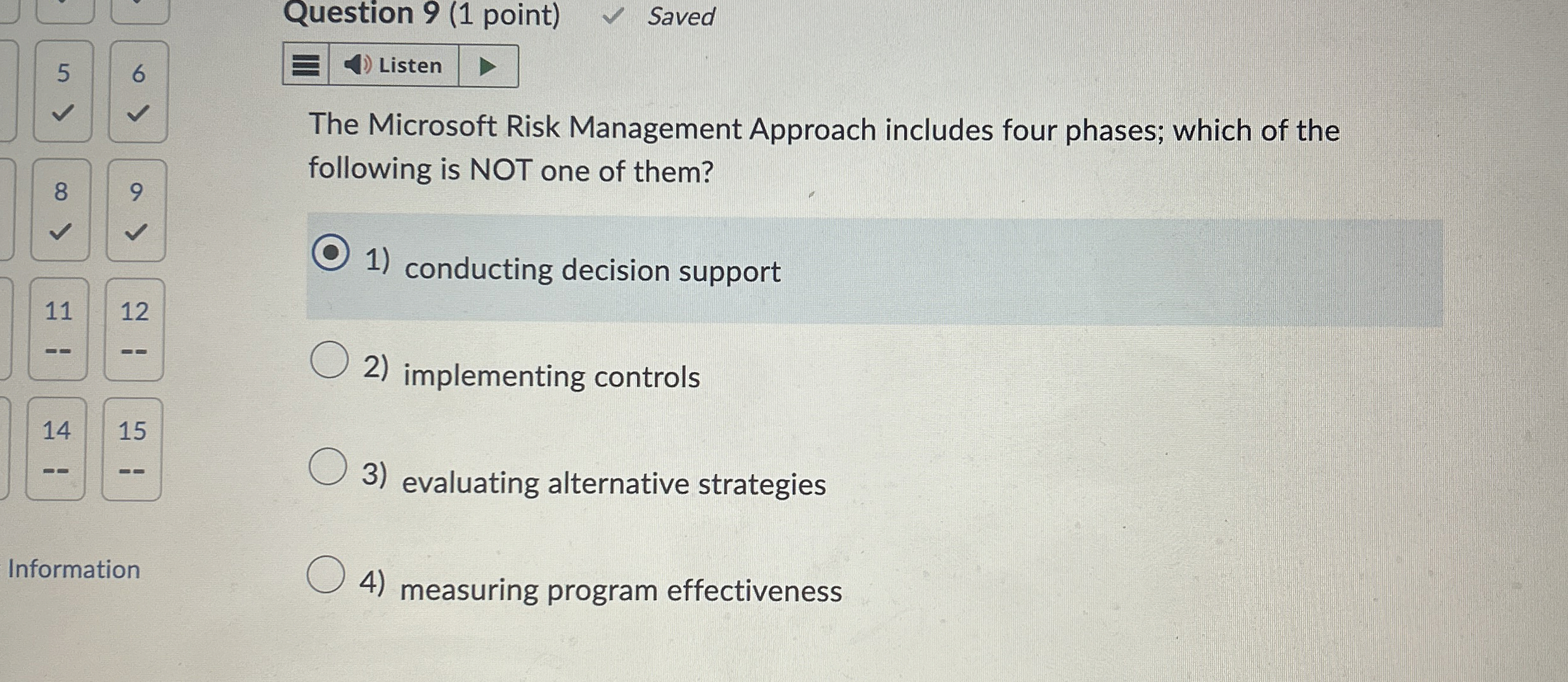  Question 9(1 point) Saved 5 Listen The Microsoft Risk Management Approach
