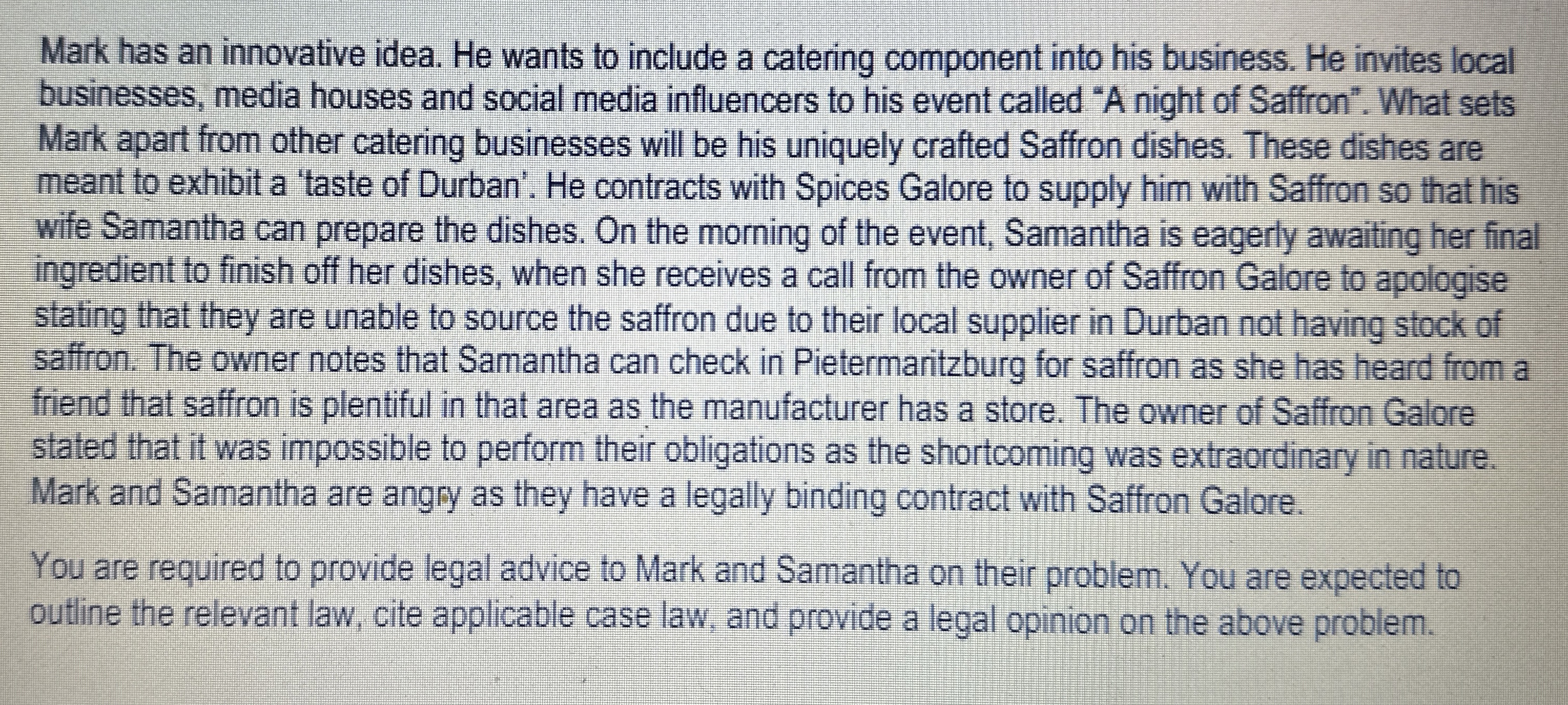  Mark has an innovative idea. He wants to include a catering