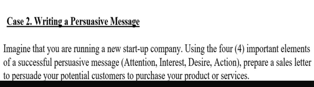  Case 2. Writing a Persuasive Message Imagine that you are running