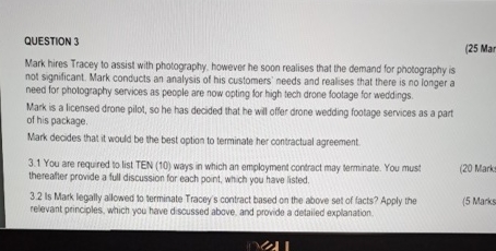  QUESTION 3 (25 Mar Mark hires Tracey to assist with photography,