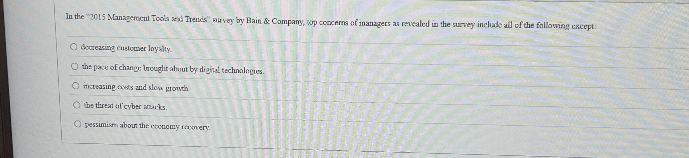  In the "2015 Management Tools and Trends" survey by Bain &