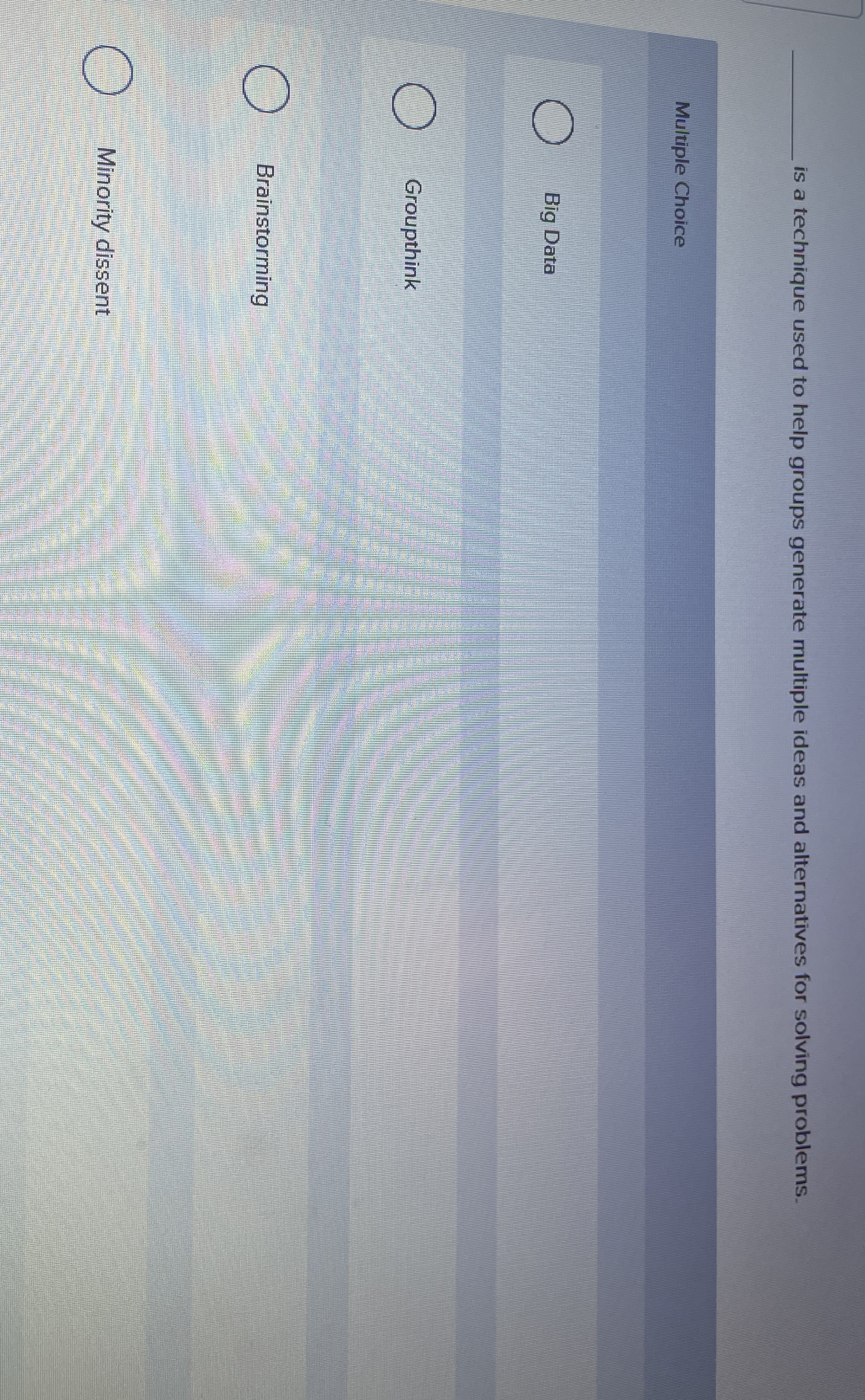  is a technique used to help groups generate multiple ideas and