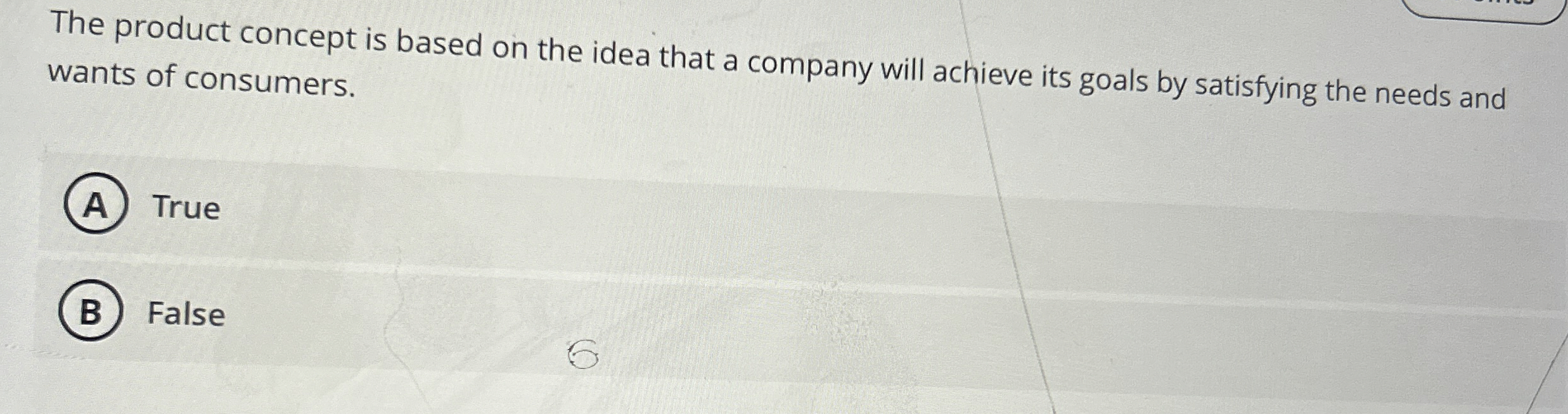  The product concept is based on the idea that a company