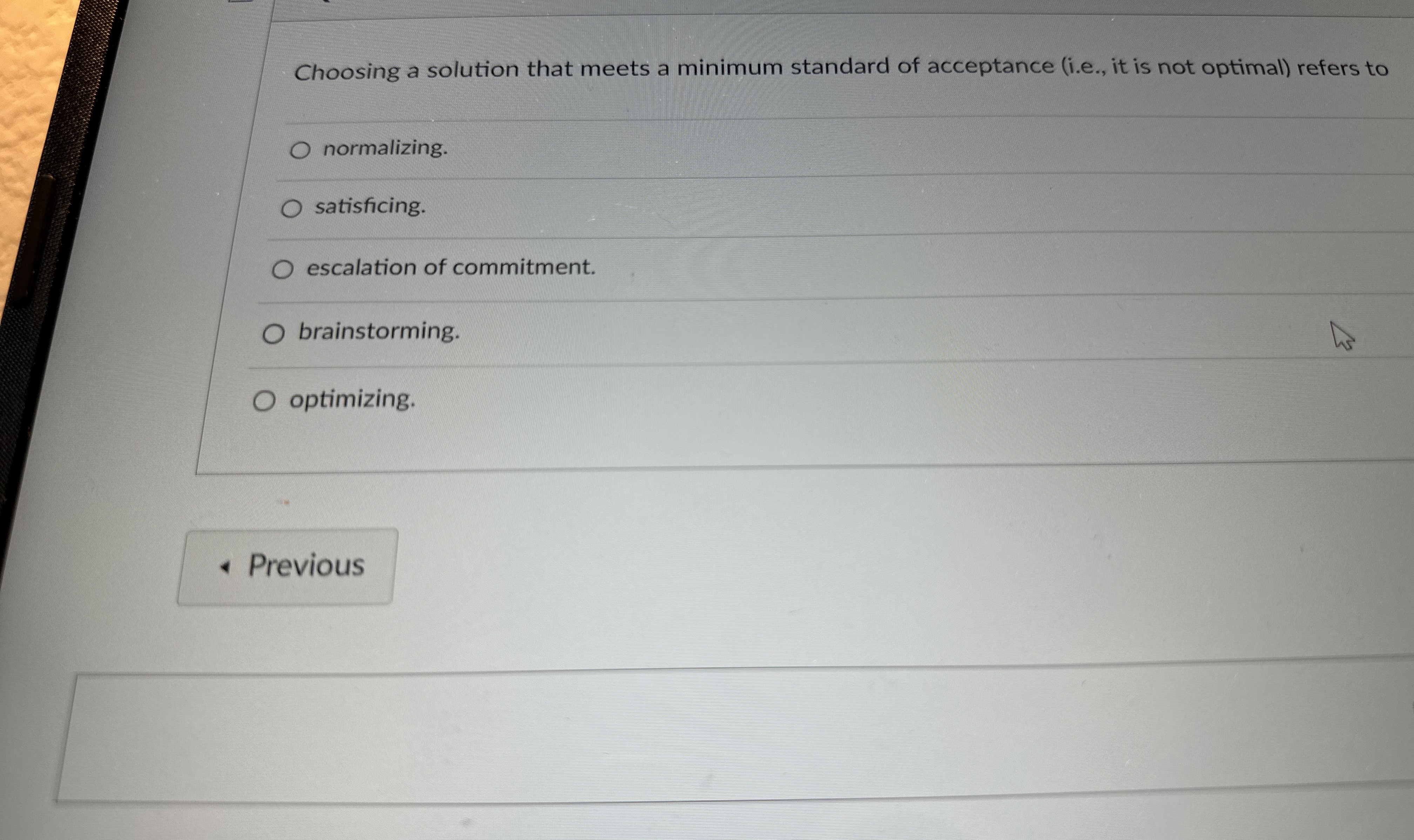  Choosing a solution that meets a minimum standard of acceptance (i.e.,