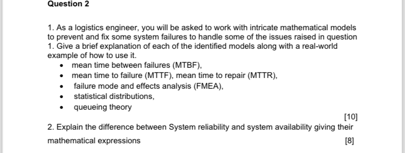  Question 2 As a logistics engineer, you will be asked to