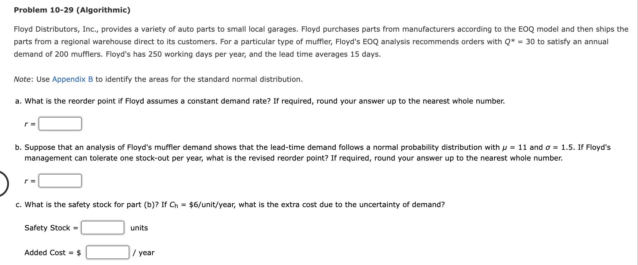  Problem 10-29(Algorithmic) Floyd Distributors, Inc., provides a variety of auto parts