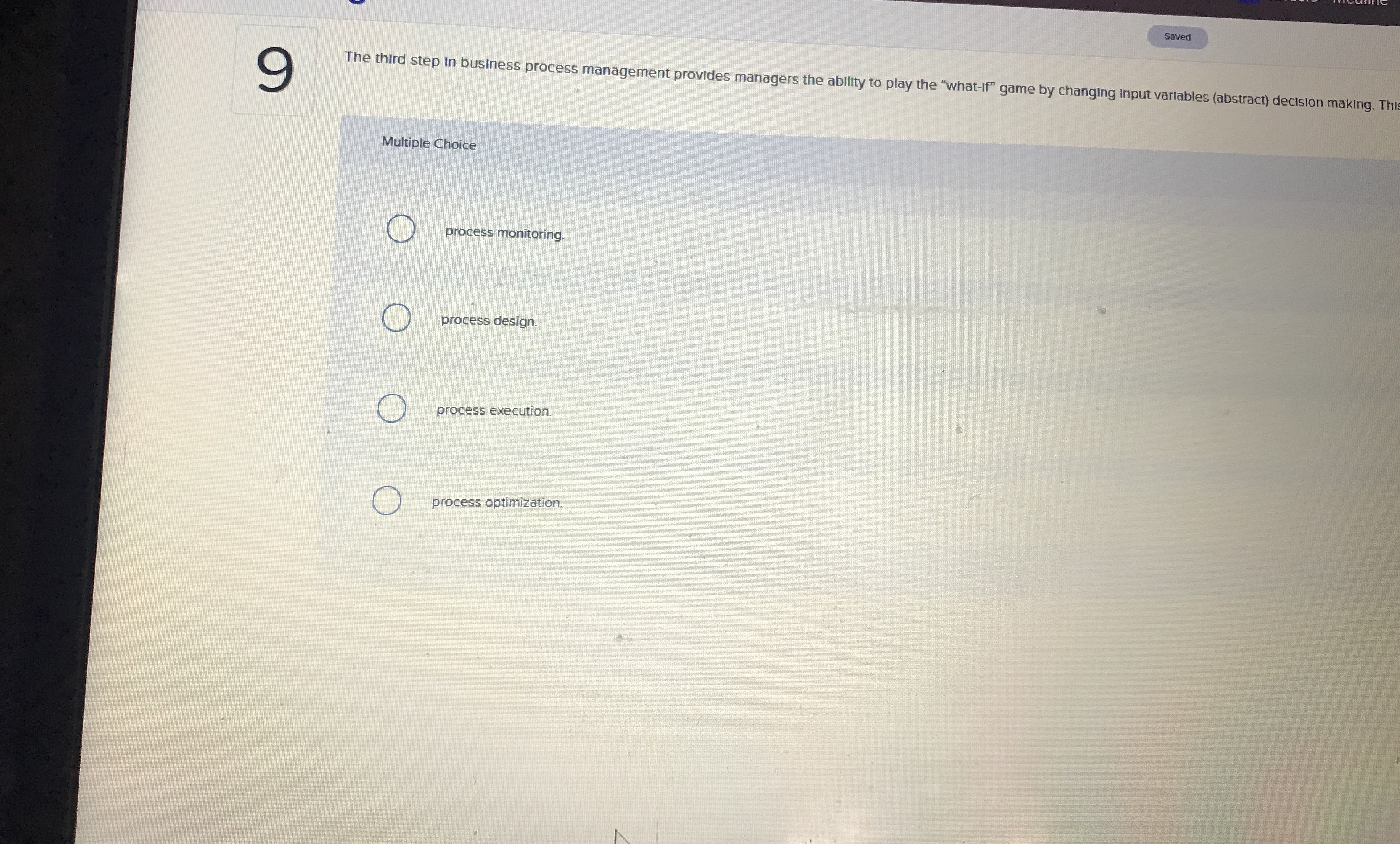  9 The third step in business process management provides managers the