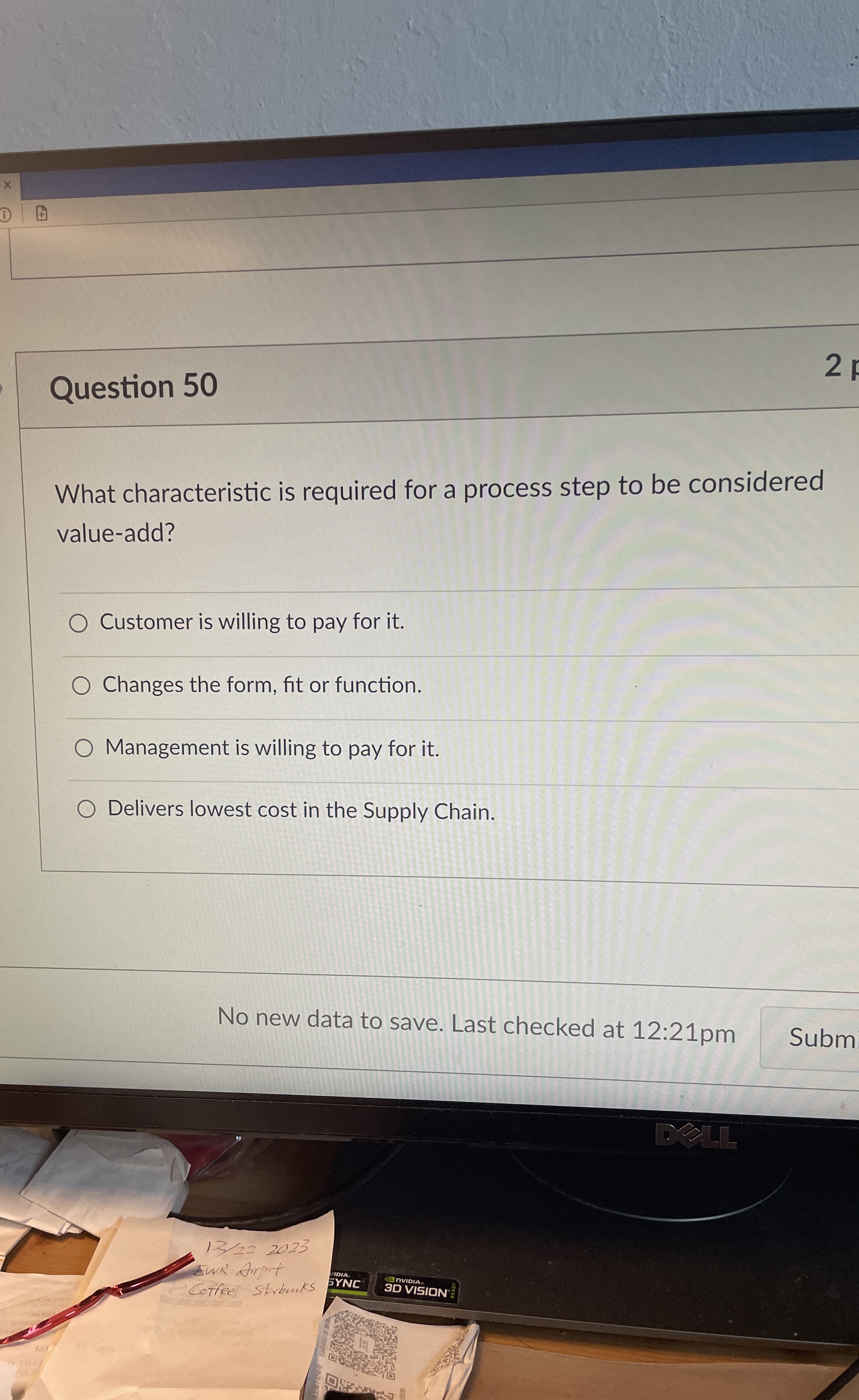  Question 50 2 What characteristic is required for a process step