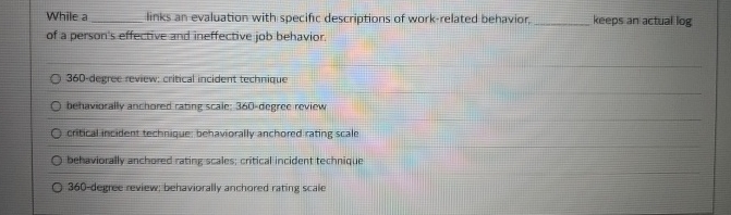  While a links an evaluation with specific descriptions of work-related behavior,