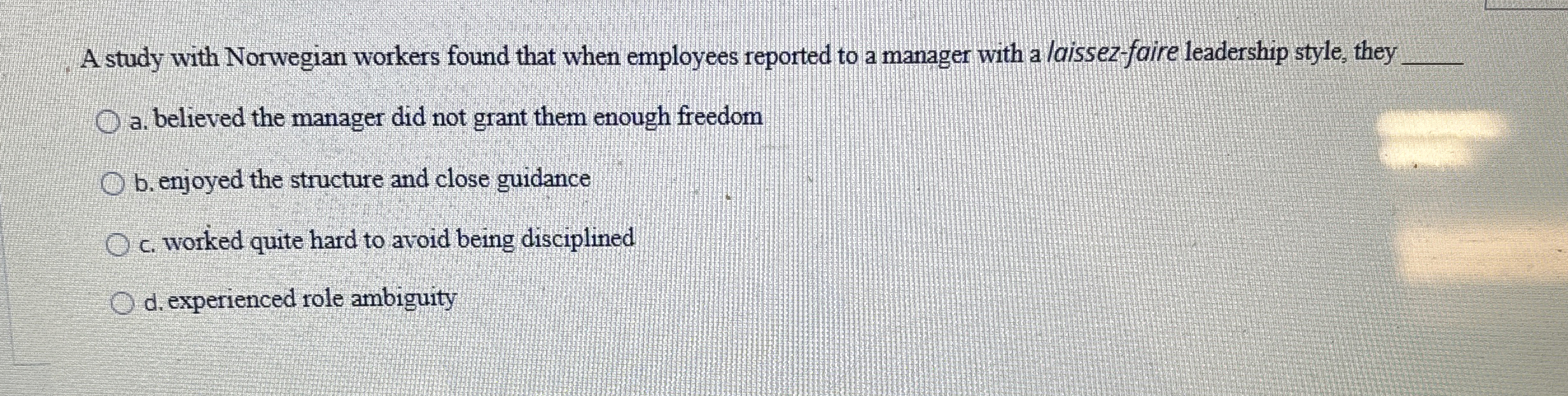  A study with Norwegian workers found that when employees reported to