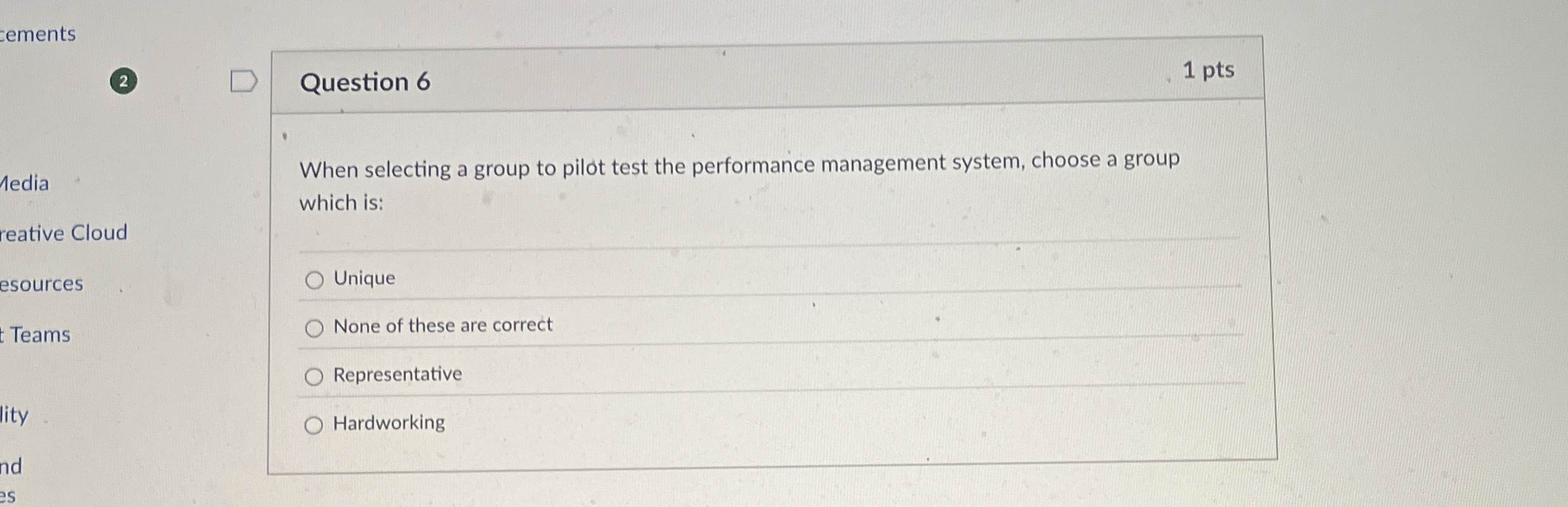  cements 2 1edia reative Cloud esources Teams Question 6 1 pts