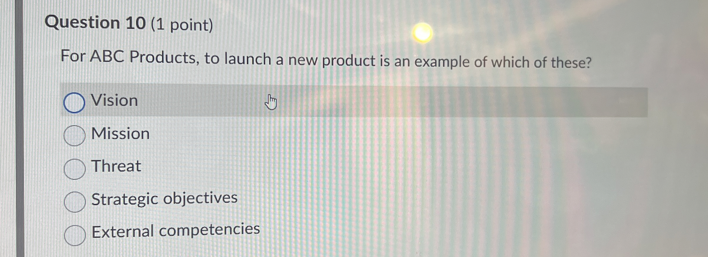  Question 10(1 point) For ABC Products, to launch a new product