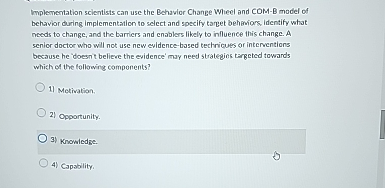  Implementation scientists can use the Behavior Change Wheel and COM-B model