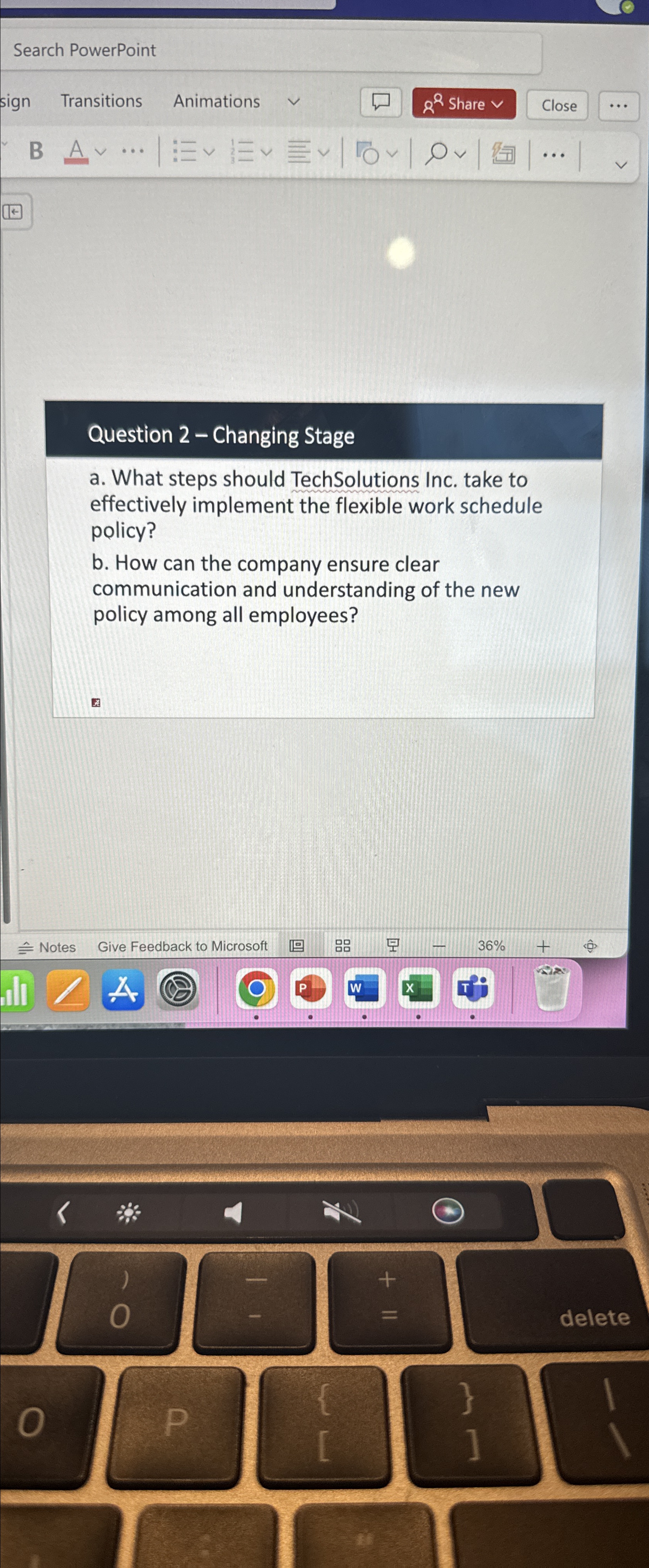  Search PowerPoint Transitions Animations Share Close B A .. - Question