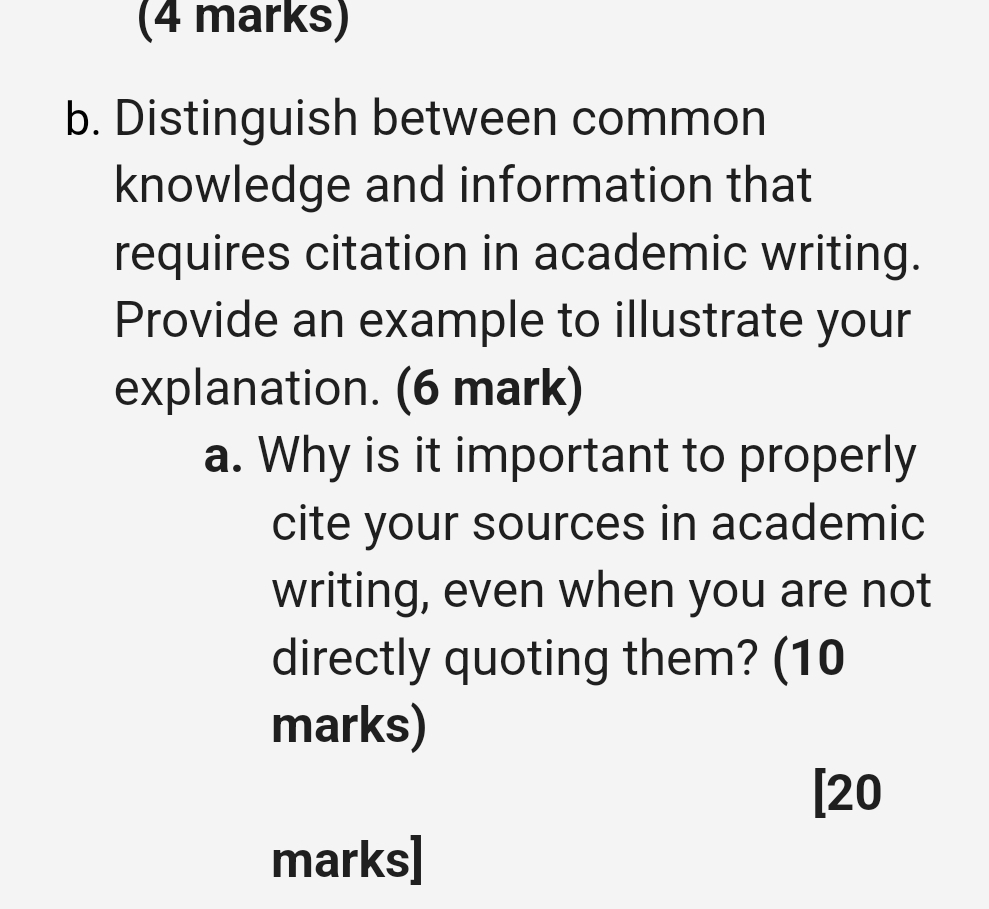  (4 marks) b. Distinguish between common knowledge and information that requires