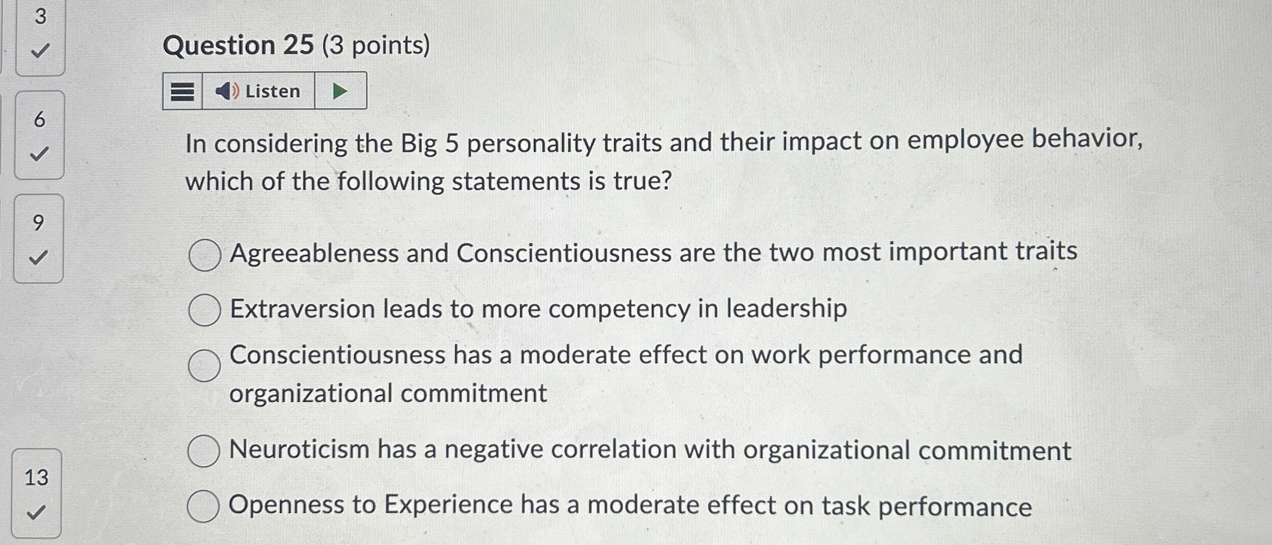  Question 25(3 points) Listen In considering the Big 5 personality traits