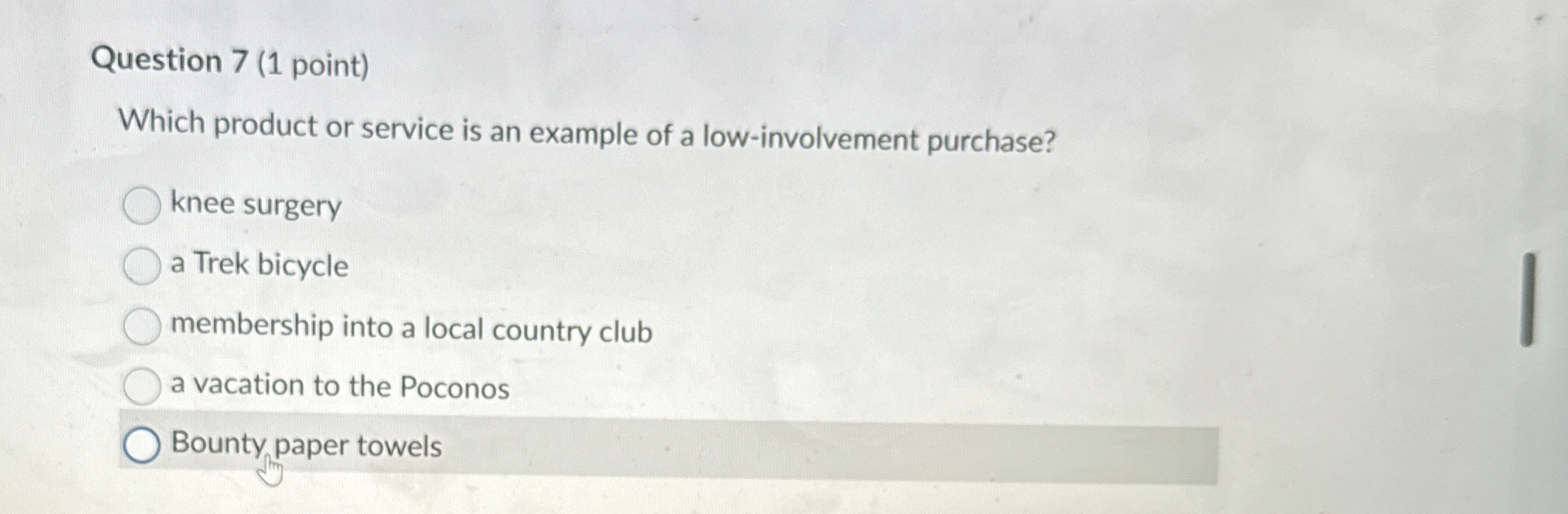  Question 7(1 point) Which product or service is an example of