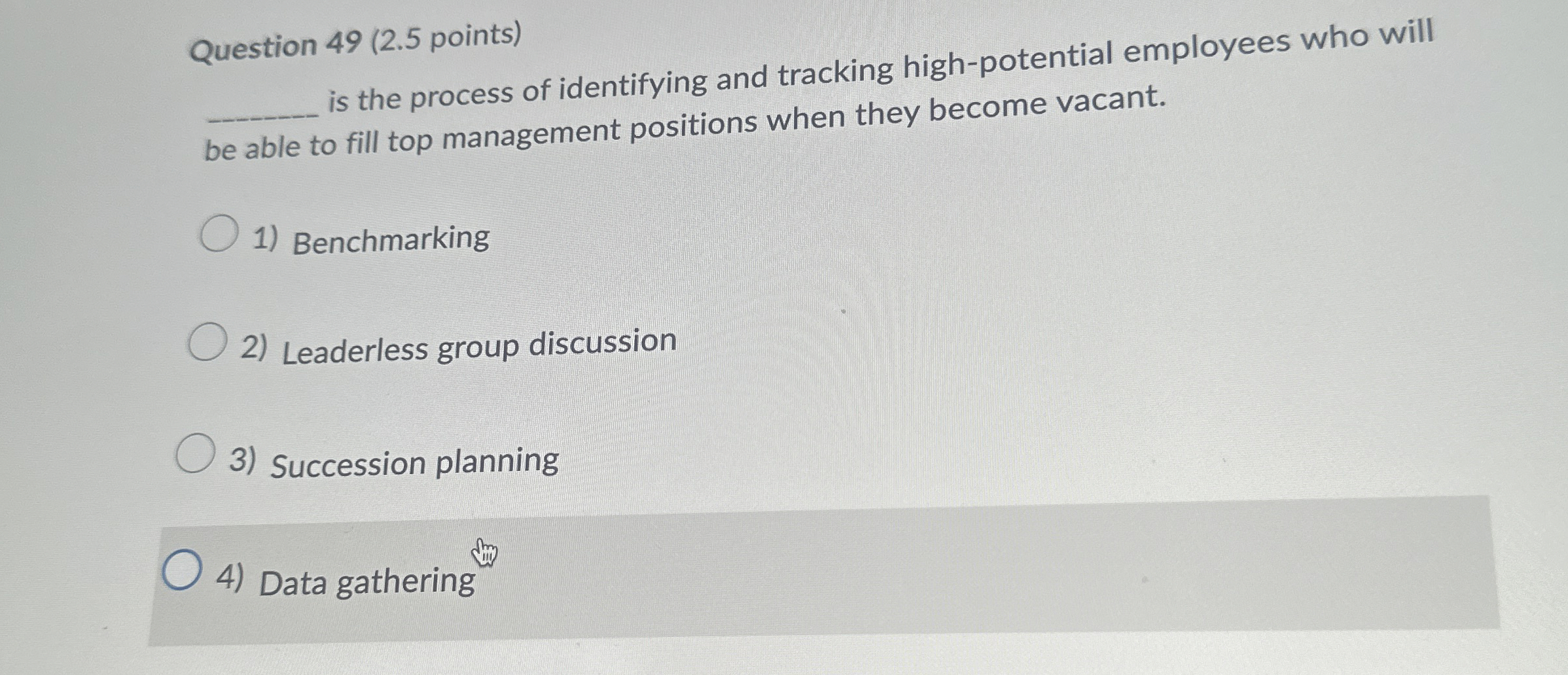  Question 49(2.5 points) is the process of identifying and tracking high-potential