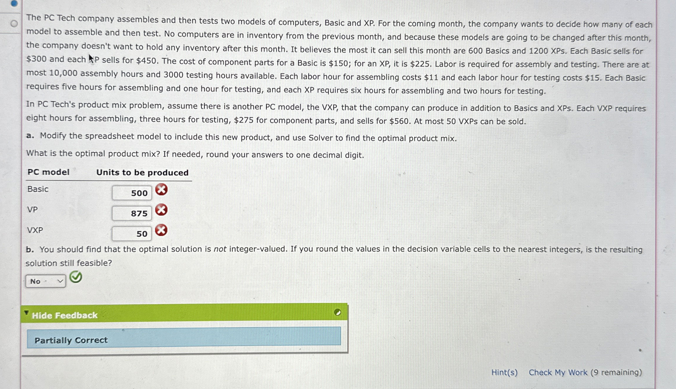  The PC Tech company assembles and then tests two models of