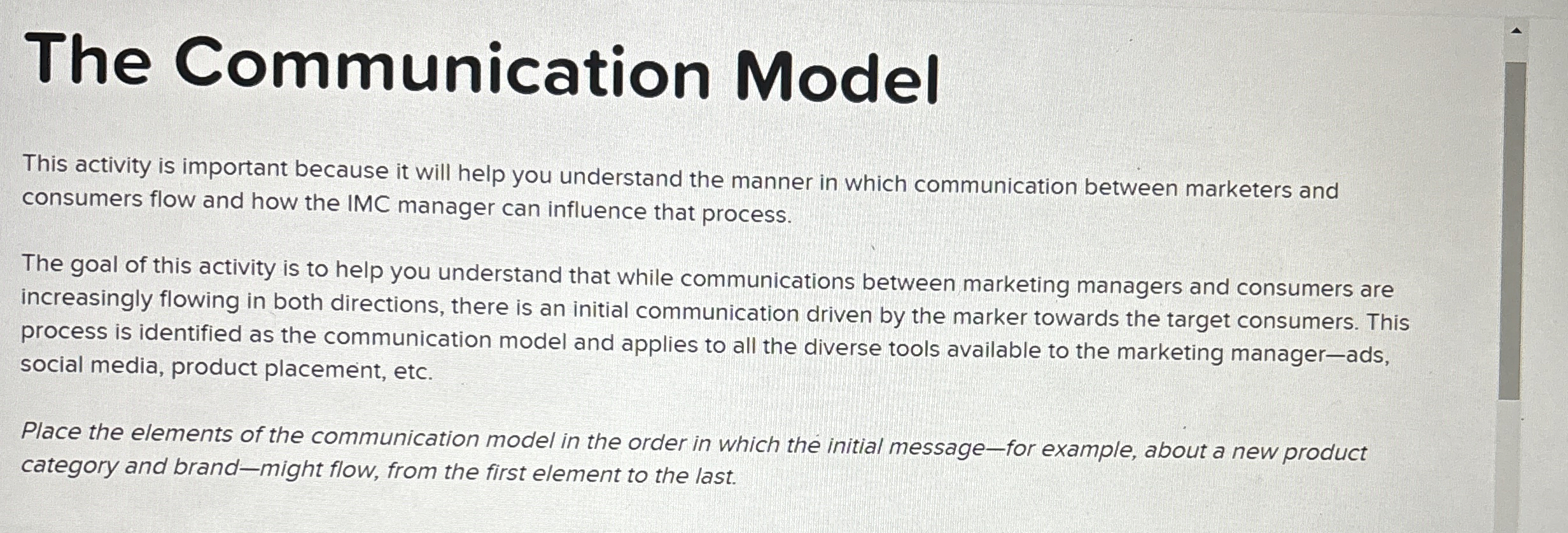  The Communication Model This activity is important because it will help