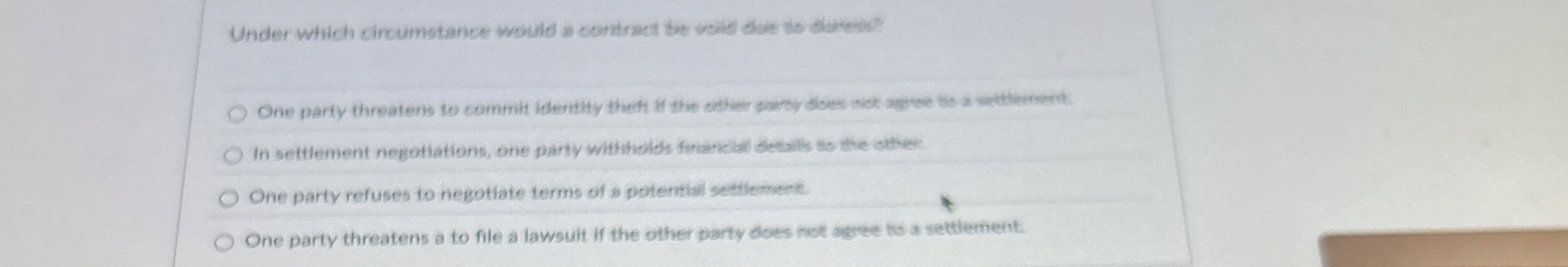  Under which circumstance would a corntract be vold due th dukeav"