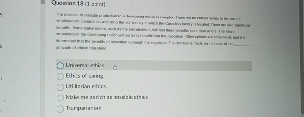  Question 18(1 point) The decision to relocate production to a developing