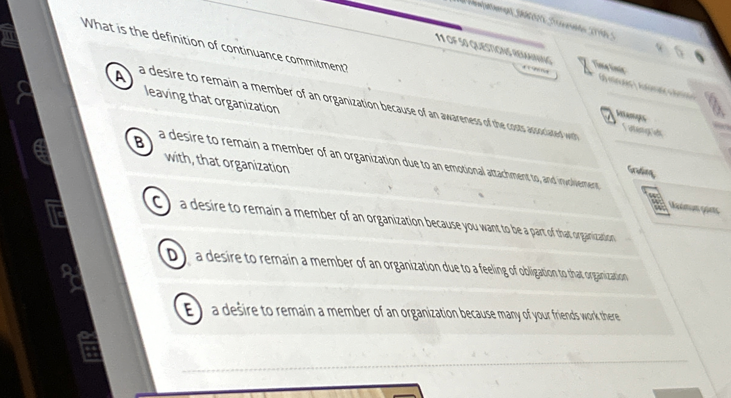  What is the definition of continuance commitment? (A) leaving that organization