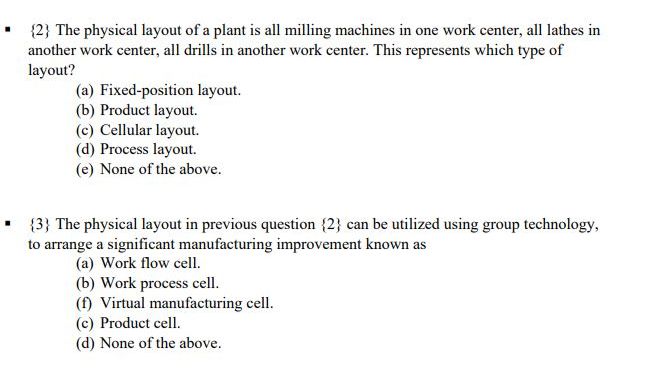  -\{2\} The physical layout of a plant is all milling machines
