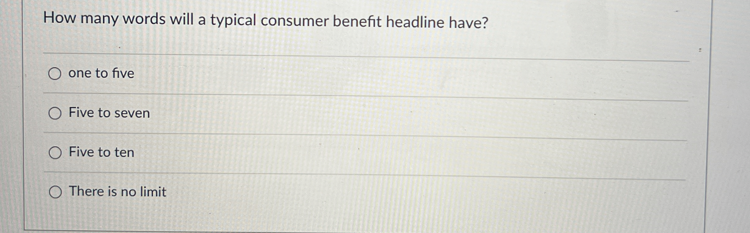  How many words will a typical consumer benefit headline have? q,