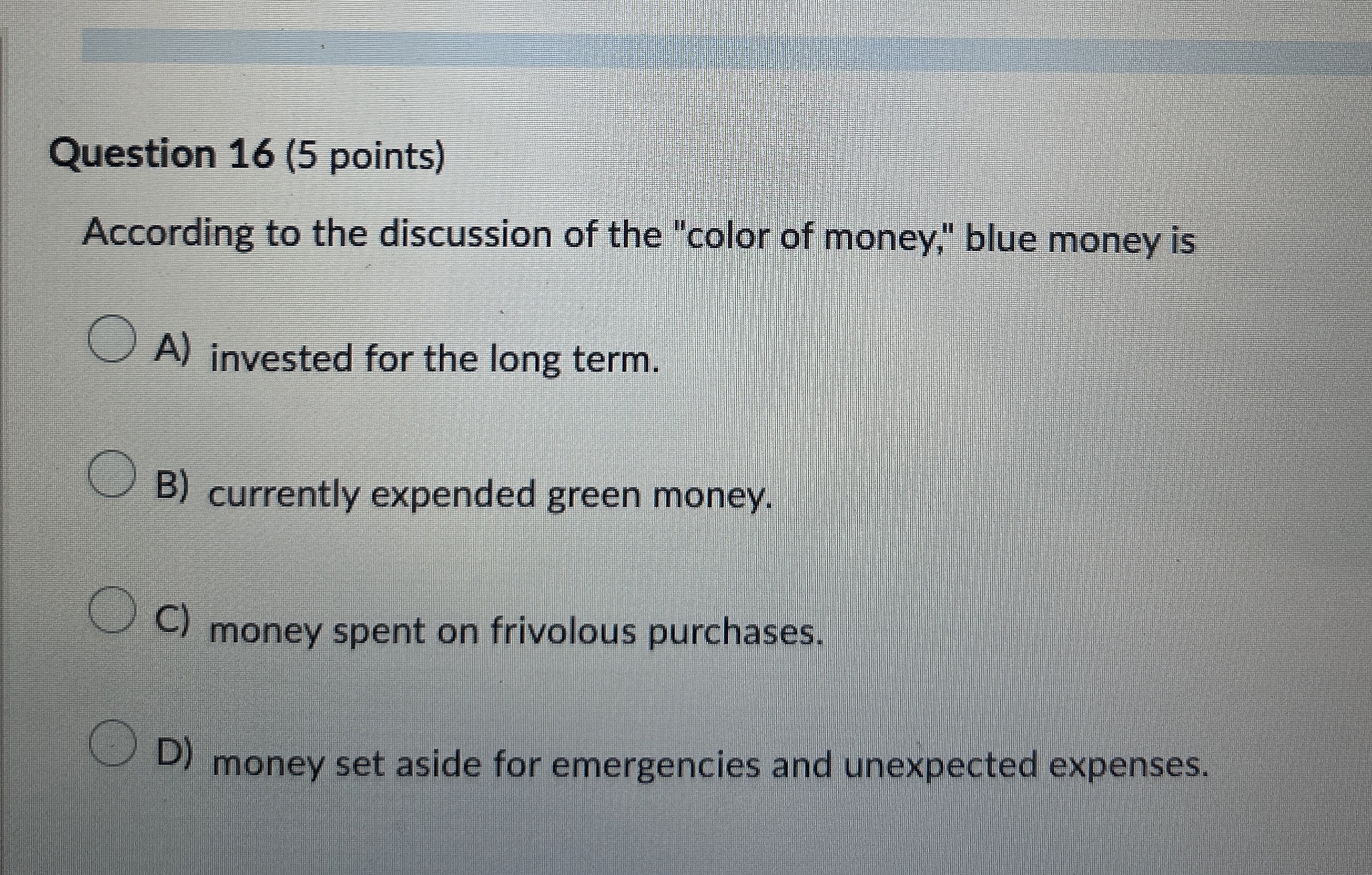  Question 16(5 points) According to the discussion of the "color of