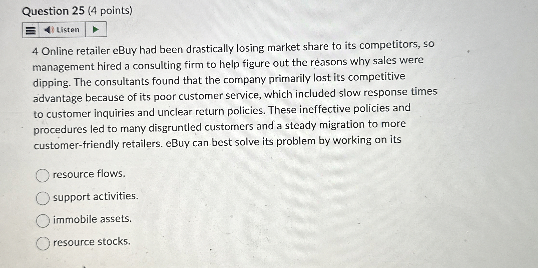 Question 25(4 points) Listen 4 Online retailer eBuy had been drastically