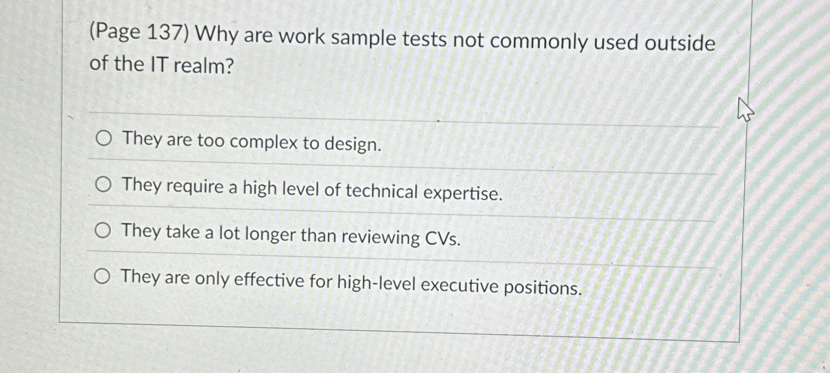  Why are work sample tests not commonly used outside of the