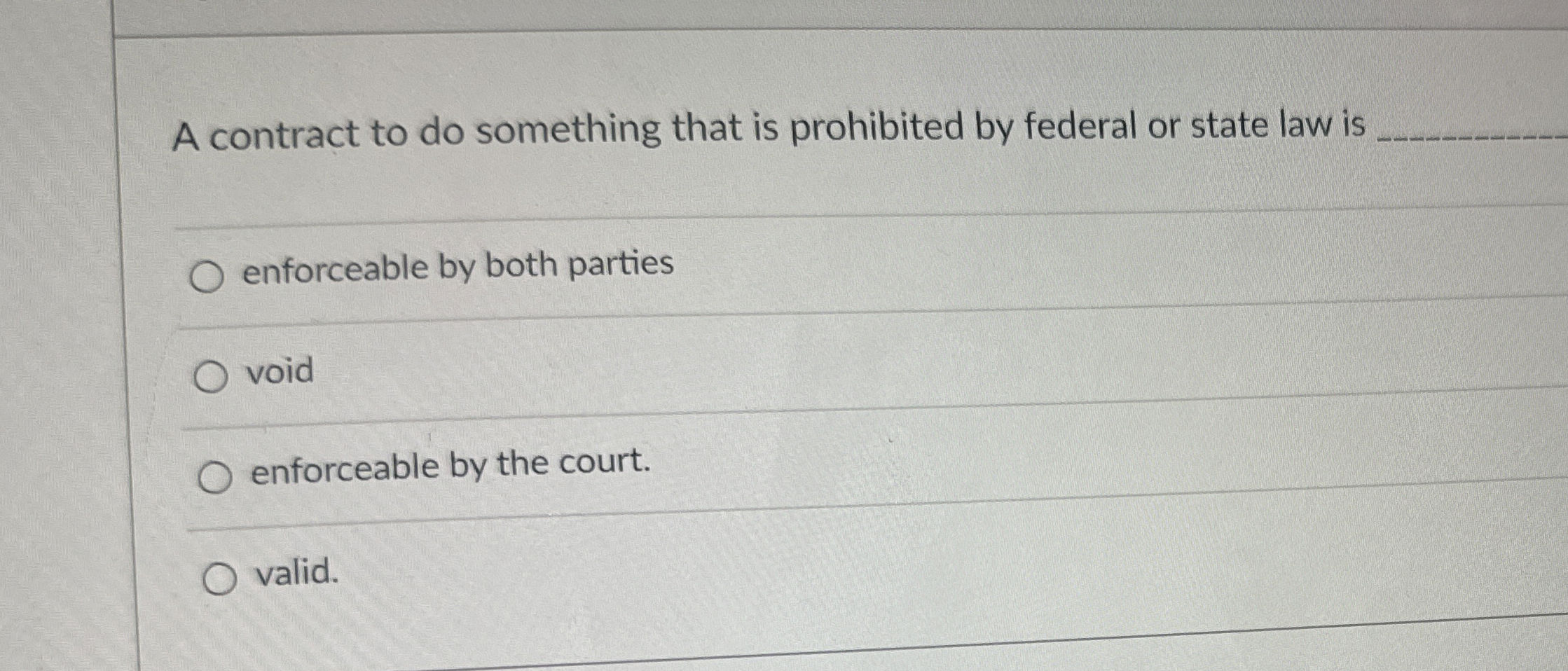  A contract to do something that is prohibited by federal or