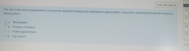  Time left 0:48:20 The role of this level of government is