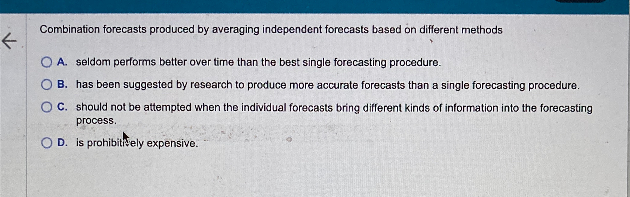  Combination forecasts produced by averaging independent forecasts based on different methods
