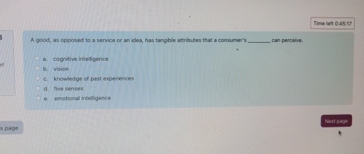  Time lett 0.45:17 A good, as opposed to a service or