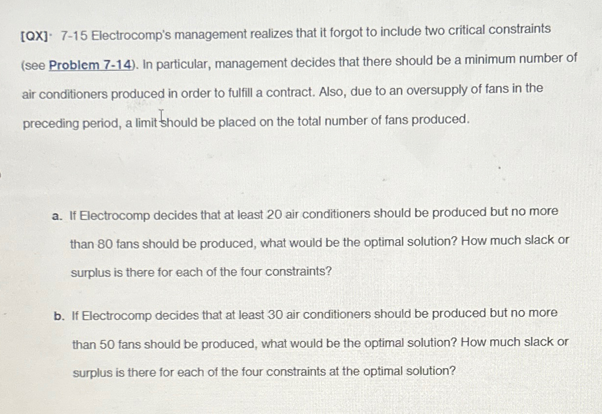  [QX]-7-15 Electrocomp's management realizes that it forgot to include two critical