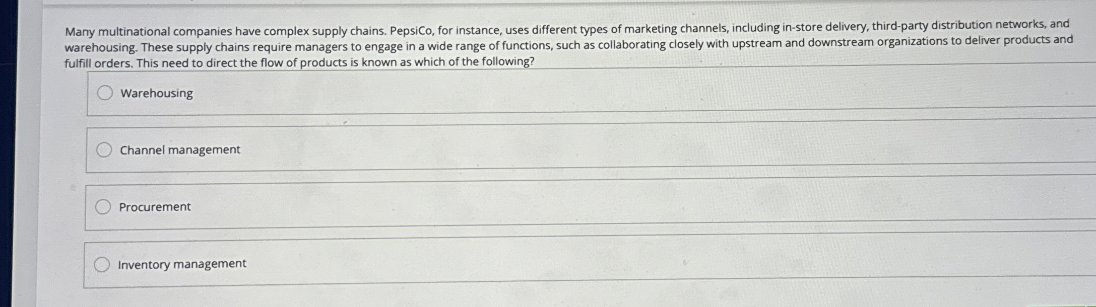  Many multinational companies have complex supply chains. PepsiCo, for instance, uses