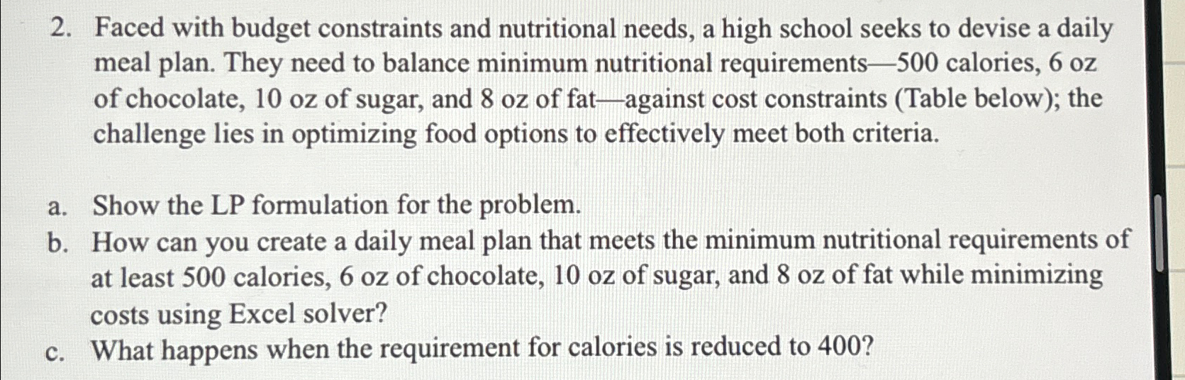 Faced with budget constraints and nutritional needs, a high school seeks