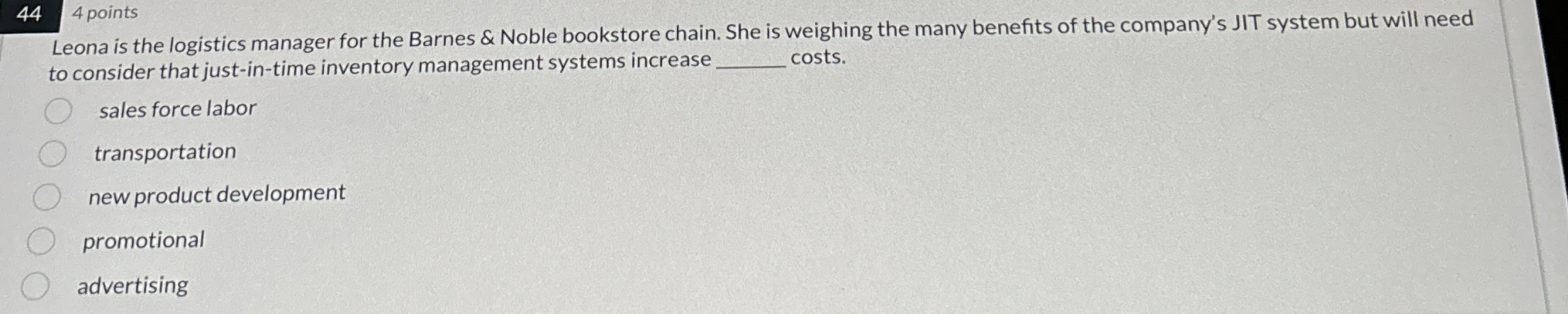  44 4 points Leona is the logistics manager for the Barnes
